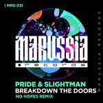 cover: Pride & Slightman - Breakdown The Doors (No Hopes Remix)