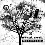 cover: Implant - The Phone Call