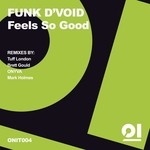 cover: Funk D'void - Feels So Good