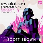 cover: Scott Brown|Various - Evolution Records Hardcore Classics Vol 5 (unmixed tracks)