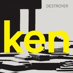 cover: Destroyer - Ken (Deluxe Version)