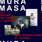 cover: Chynna|Desiigner|Mura Masa - All Around The World