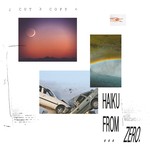 cover: Cut Copy - Haiku From Zero