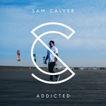 cover: Sam Calver - Addicted