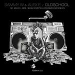 cover: Sammy W & Alex E - Oldschool