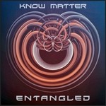 cover: Know Matter - Entagled