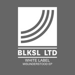 cover: White Label - Misunderstood EP