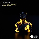 cover: Luca Testa - Go Down