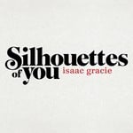 cover: Isaac Gracie - Silhouettes Of You