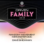 cover: Mixmaster Doc & Dave Shichman|Random Movement - Driven Family Vol 3