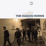 cover: Lucinda Slim|The Haggis Horns - World Gone Crazy