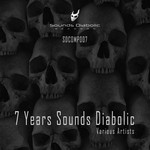 cover: Various - 7 Years Sounds Diabolic