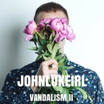 cover: Johnlukeirl - Vandalism II EP