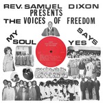 cover: Reverend Sam Dixon - My Soul Says Yes