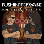 cover: Funk Ferret|Imagine This - Pushin Forward