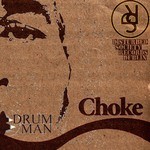 cover: Drum Man - Choke