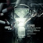 cover: Decipher|Decipher & Skinrush - Champagne, Weed, Pills EP