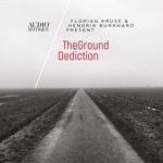 cover: Florian Kruse|Hendrik Burkhard|Theground - Dediction