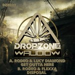 cover: Lucy Diamond & Flexxa|Rodeo - Ge Outta Here/ Disposal