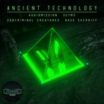 cover: Audiomission|Bass Sheriff|Creatures|Seyms|Subcriminal - Ancient Technology