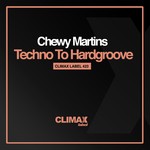 cover: Chewy Martins - Techno To Hardgroove