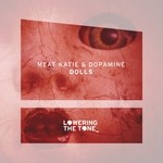 cover: Meat Katie & Dopamine - Dolls