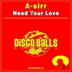 cover: A-sirr - Need Your Love (Sunset mix)