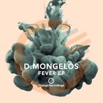 cover: D Mongelos - Fever EP