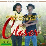 cover: Avenger|Chickey D|Walter Saw - Closer - Single