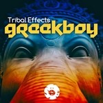 cover: Greekboy - Tribal Effects