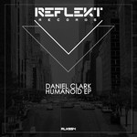 cover: Daniel Clark - Humanoid EP