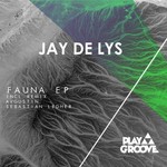 cover: Avgustin|Jay De Lys|Sebastian Ledher - Fauna EP