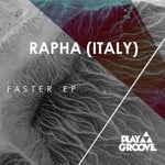 cover: Rapha - Faster EP