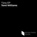 cover: Tomi Williams - Tipsy EP