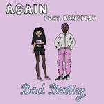 cover: Bad Bentley|Banditsu - Again