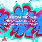 cover: Jason Rivas|Nu Disco Bitches - Los Angeles 2049