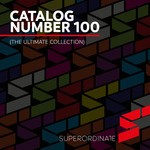 cover: Various - Catalog Number 100 (The Ultimate Collection)