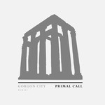 cover: Gorgon City - Primal Call (Extended Mix)