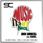 cover: John Gorbera|Raquel - Music It's My Voice (Incl Remixes)