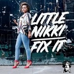 cover: Little Nikki - Fix It