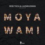 cover: Lazarusman|Rob Toca - Moya Wami