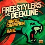 cover: Freestylers & Deekline - Jungle Champion/Rage