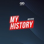 cover: Mystific - My History: Mystific (Deluxe)