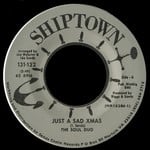 cover: The Soul Duo - "Just A Sad Xmas"/"Can't Nobody Love Me"