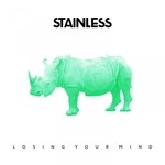 cover: Stainless - Losing Your Mind