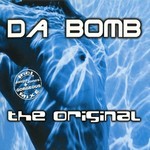 cover: Da Bomb - The Original