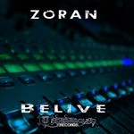 cover: Zoran - Belive