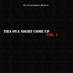 cover: 525|C-killa|Dee Cal|J.r.|Mac Mansa|Marco|Sense Tha Beast|Tez Buck$|Tim Turner|X.o. In Da Kitchen - Tha Ova Night Come Up Vol 1 (Explicit)