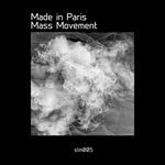 cover: Made In Paris - Mass Movement