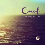 cover: Cnof - The Way You Do